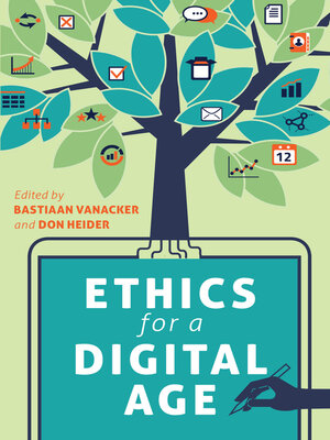 cover image of Ethics for a Digital Age